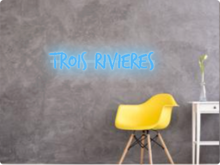 Custom text: Trois Rivieres